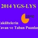 2014 YGS-LYS Fakültelerin Tavan ve Taban Puanları